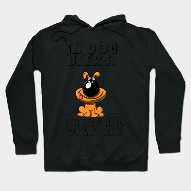 In Dog Beers, I have had only one Hoodie by easleyzzi